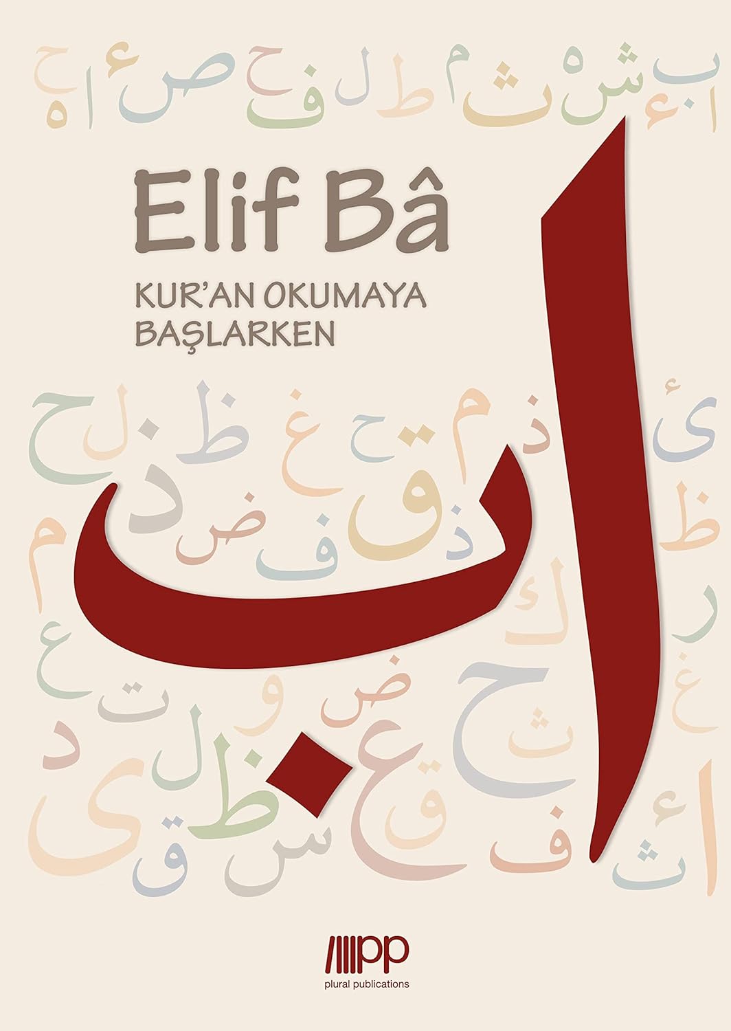 Elif Ba: Kuran Okumaya Baslarken - Lesen ist Licht