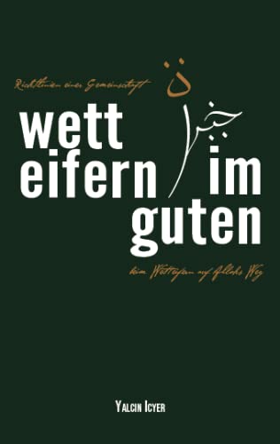 Wetteifern im Guten - Yalcin Icyer - Lesen ist Licht