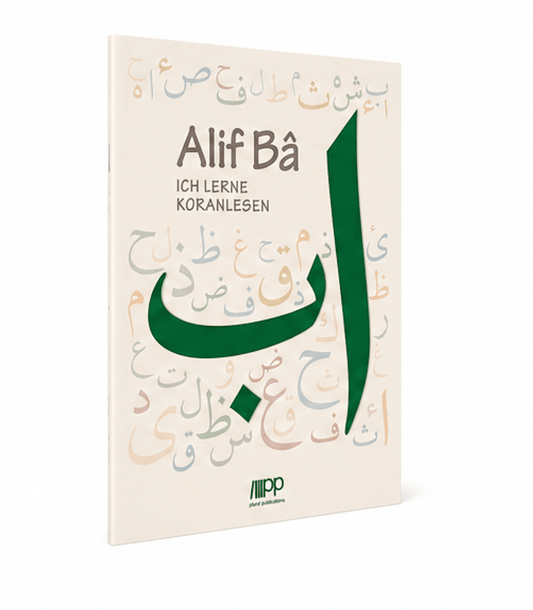 Alif Ba: Ich lerne Koranlesen - Lesen ist Licht