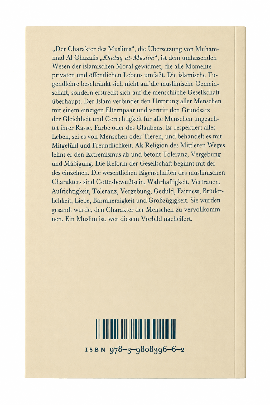 Der Charakter des Muslims - Grundzüge der Morallehre des Propheten Muhammad - Muhammad Al Ghazali - Lesen ist Licht