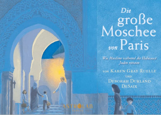 Die große Moschee von Paris: wie Muslime während des Holocaust Juden retteten - Lesen ist Licht