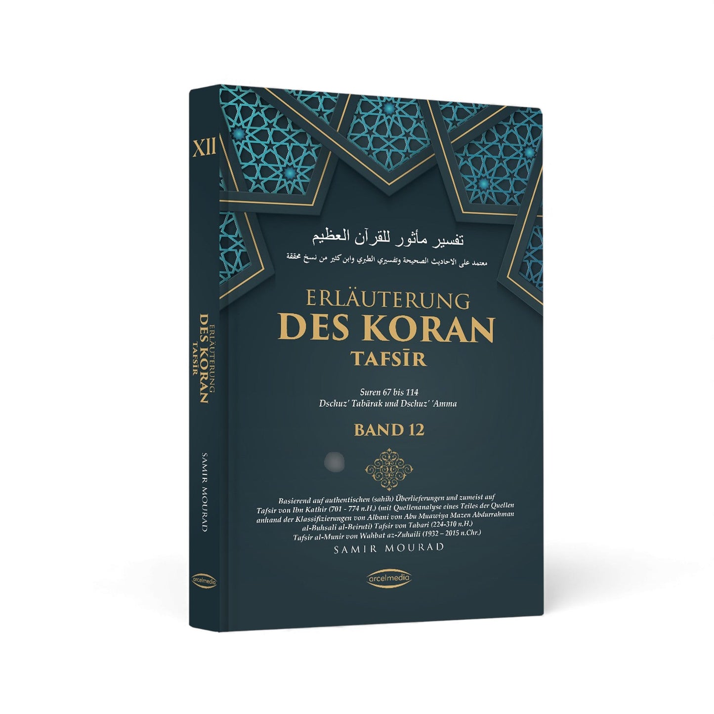 Erläuterung des Koran - Tafsir Komplette Koran - Erläuterung in 12 Bände - Ibn Kathir - Tabari - Lesen ist Licht