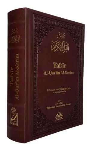 Tafsir Al - Qur'an Al - Karim - Exegese Deutung des edlen Koran - Hochwertig - Lesen ist Licht