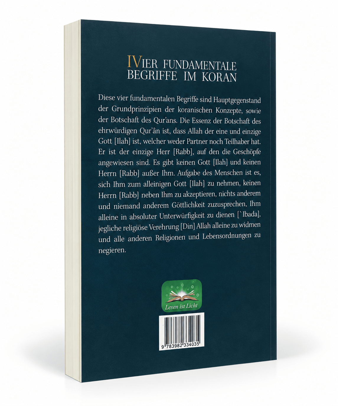 Vier Fundamentalen Begriffe im Koran, Quran ( Ilah, Rabb, Ibadah, Din ) - Abu-l A'la Mawdudi - (Kurana Göre Dört Terim) - Lesen ist Licht